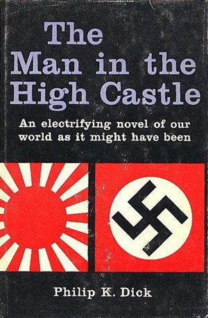 Обложка романа Филипа К. Дика &quot;Человек в высоком замке&quot;