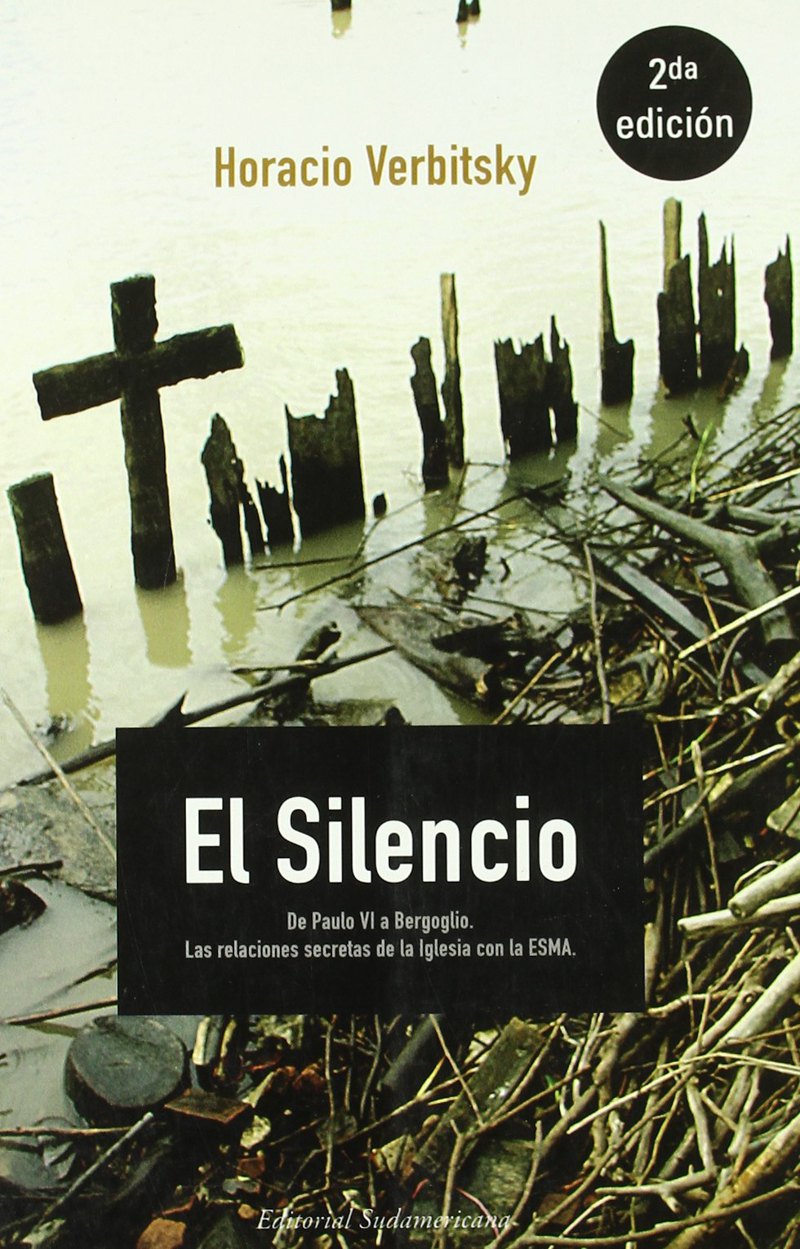 Обкладинка El silencio by Horacio Verbistsky 