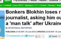 Из-за скандала с журналистом LB.ua британская Daily Mail назвала Блохина "чокнутым"