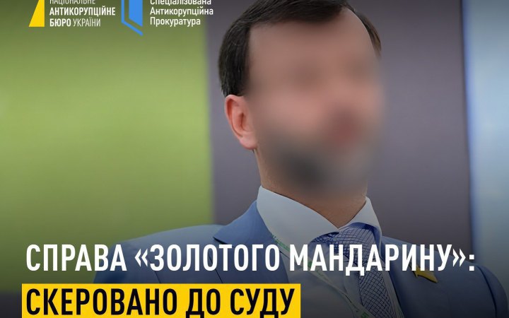NABU Sends ‘Golden Mandarin’ Case to Court Over UAH 54m Allegedly Taken From State Budget