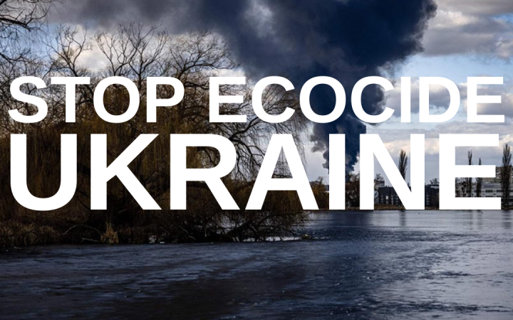 Українці запустили міжнародну кампанію з вимогою покарати Росію за екоцид